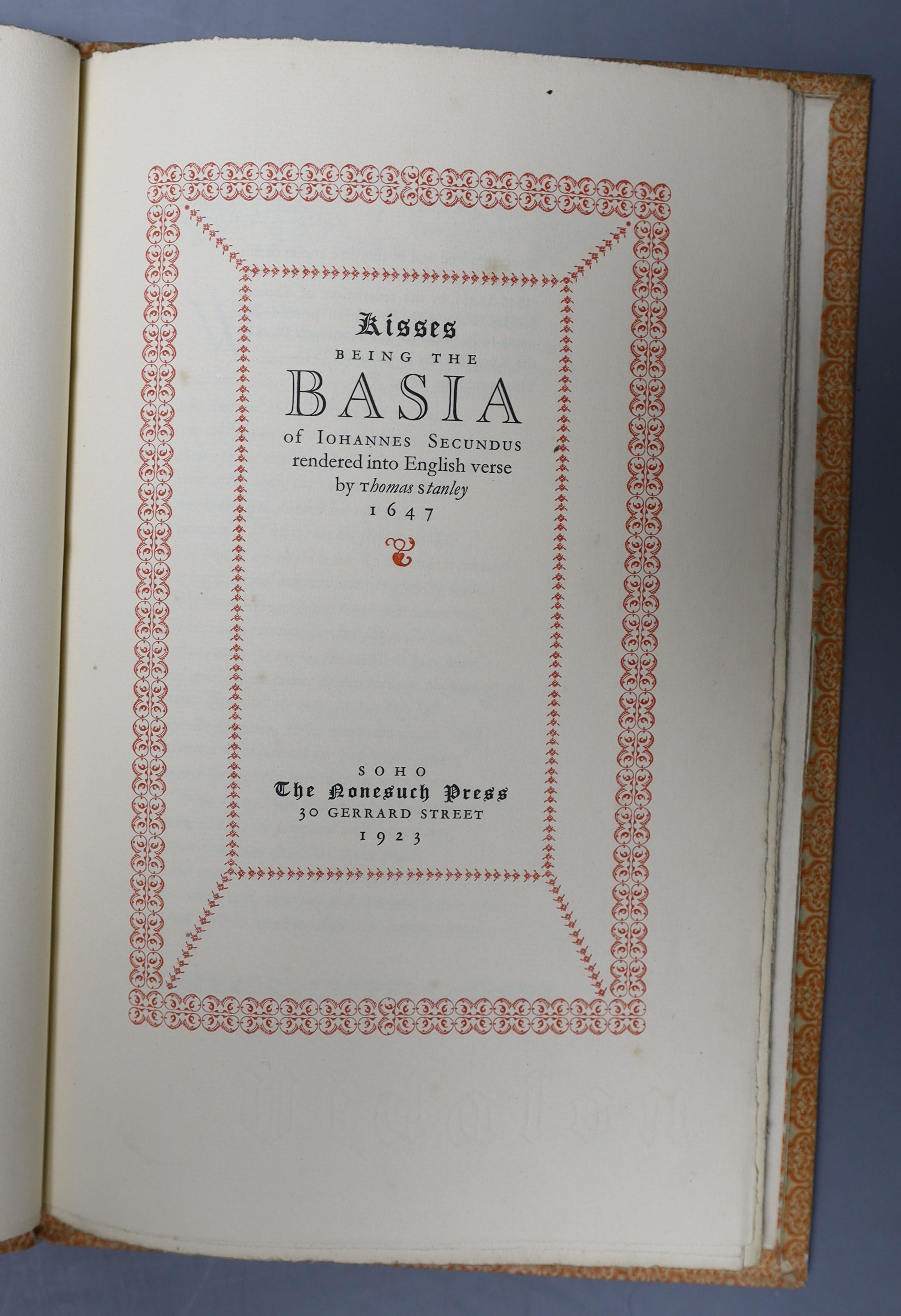 Nonesuch Press - 3 works - Secundus, Iohannes - Kisses: Being the Basia of Iohannes Secundus, translated by Thomas Stanley, 1923; Butler, Stanley - Butleriana, 1932; Hamilton, George Rostrevor - The Latin Portrait, 1929,